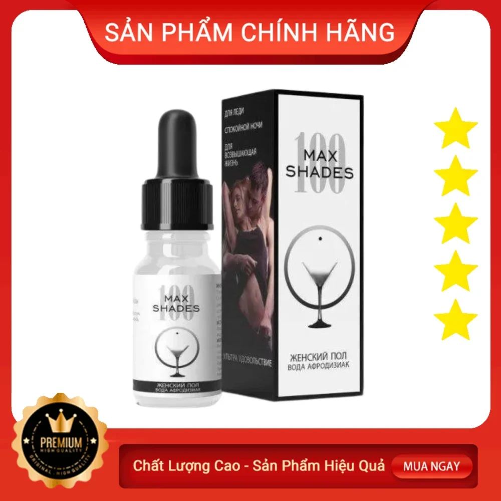 Thuốc Kích Dục Nữ Dạng Nước Max Shades Cao Cấp
