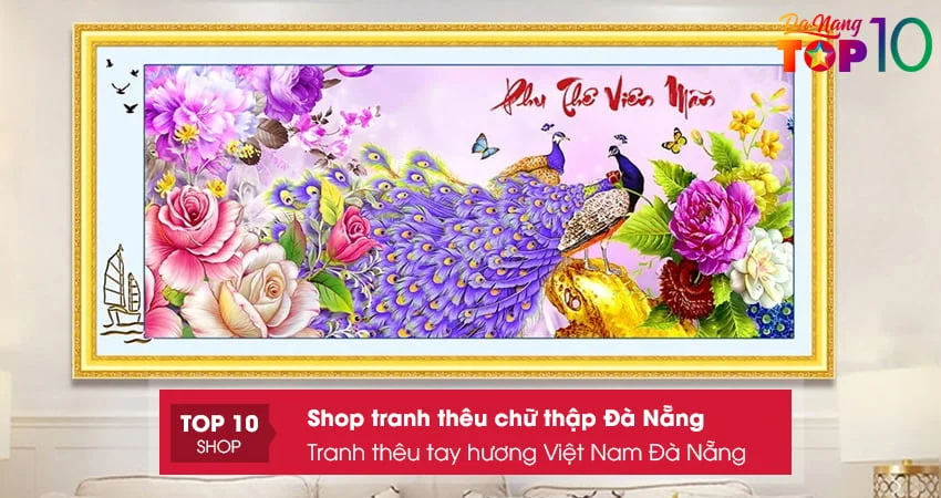 TOP 15+ shop tranh thêu chữ thập ở Đà Nẵng đa dạng mẫu
